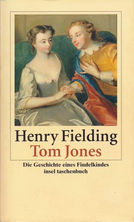 Tom Jones: Die Geschichte eines Findelkindes